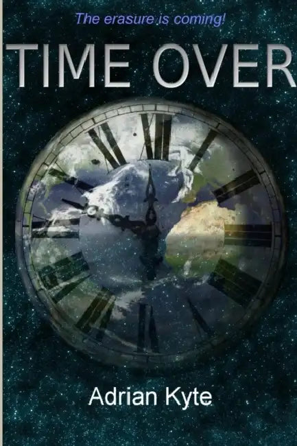 Time Over by Adrian Kyte