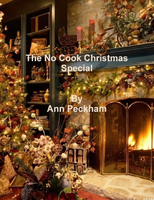 The No Cooking Christmas Special colour by Ann Peckham