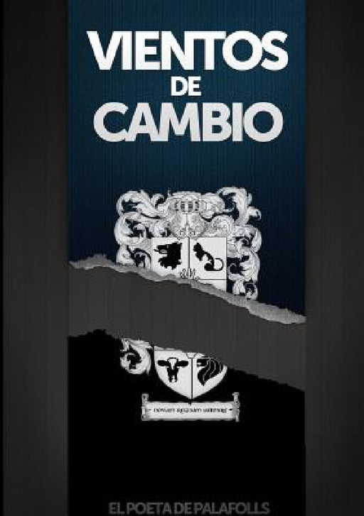 Vientos de cambio by El Poeta De Palafolls
