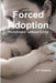 Forced Adoption third edition 2013 by Ian Josephs