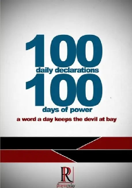 100 Daily Declarations by The Prayer Relay Movement