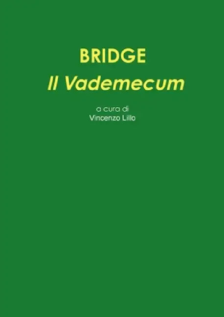 BRIDGE Il Vademecum by Vincenzo Lillo