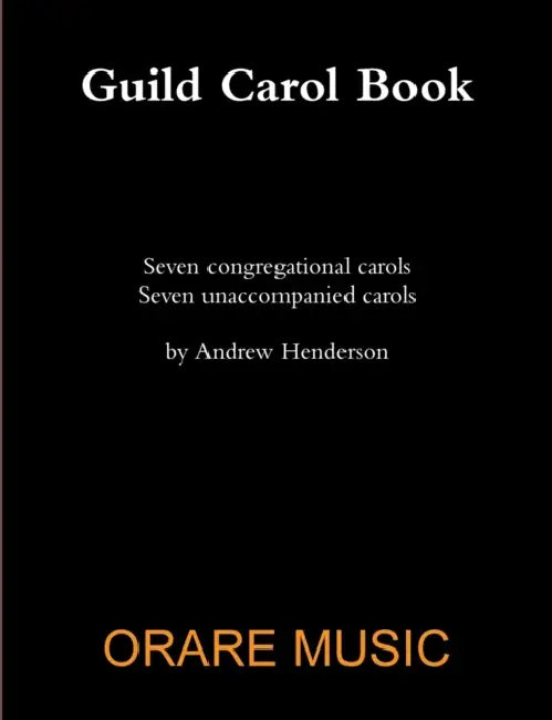 Guild Carol Book by Andrew Henderson