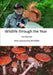 Wildlife through the Year by Tim Sharrock