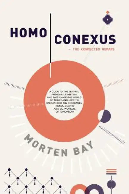 Homo Conexus by Morten Bay
