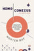 Homo Conexus by Morten Bay