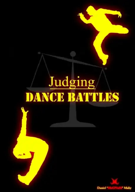 Judging Dance Battles by Daniel Magnum Maliy