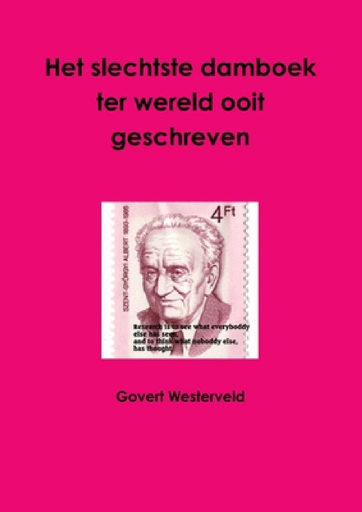 Het slechtste damboek ter wereld ooit geschreven by Govert Westerveld