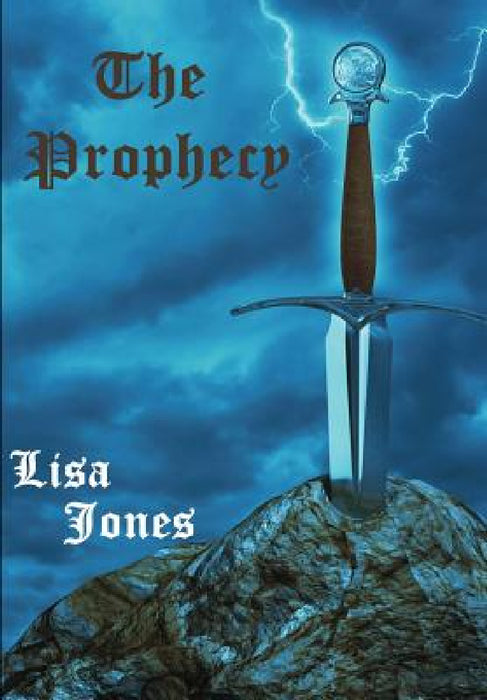 The Prophecy by Lisa Jones