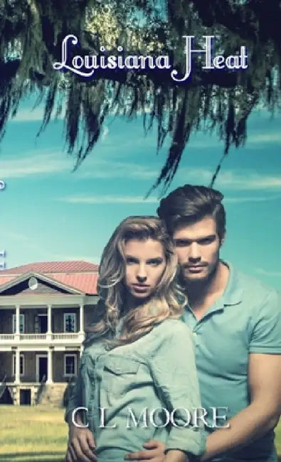 Louisiana Heat by C. L. Moore