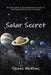 Solar Secret by Shane McMinn