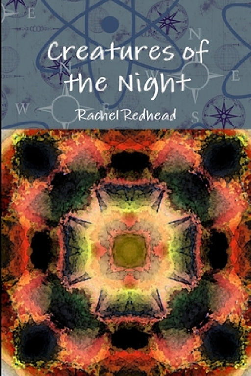 Creatures of the Night by Rachel Redhead