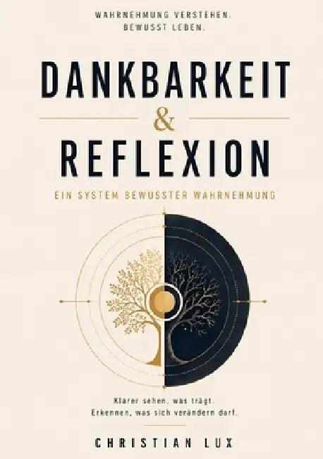Dankbarkeit & Reflexion by Christian Lux