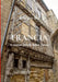 Francia: A spasso per il dolce paese by Enrico Bo