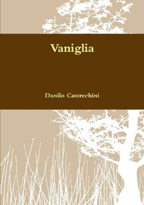 Vaniglia by Danilo Castrechini