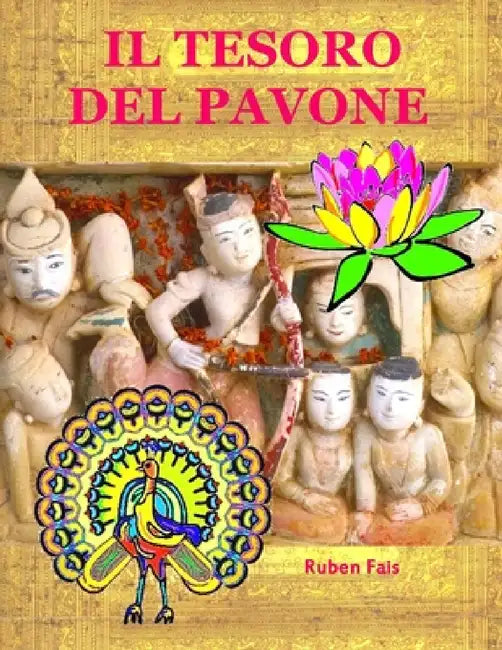 Il tesoro del pavone by Ruben Fais
