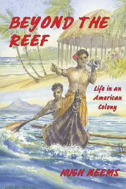 Beyond The Reef by Hugh Neems