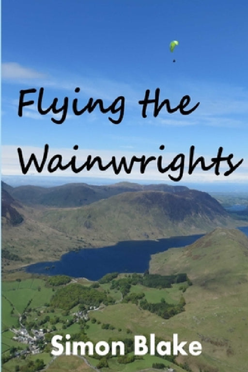 Flying the Wainwrights by Simon Blake