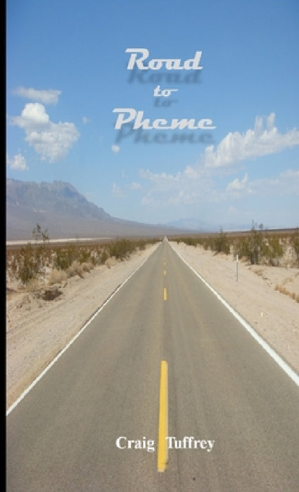 Road to Pheme by Craig Tuffrey