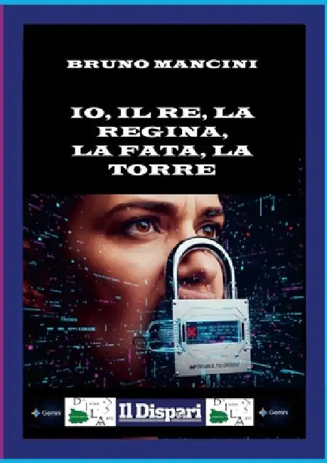 Io, il Re, la Regina, la Fata, la Torre: EDIA: Evoluzione Darwiana delle Intelligenze Artificiali by Bruno Mancini, Gemini