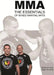 MMA, The essentials of Mixed Martial Arts by Edgar Kruyning, Martijn De Jong