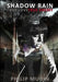 Shadow Rain 2, true love_true enemy by Philip Mudin