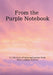 From The Purple Notebook by West Lothian Writers