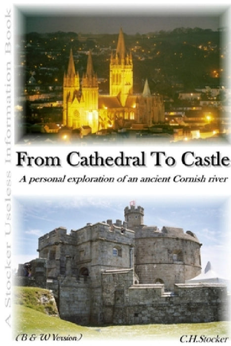 From Cathedral to Castle - (B & W Version) by Claire Stocker