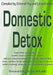 Domestic Detox by Lorna Emblen, Deborah Fay
