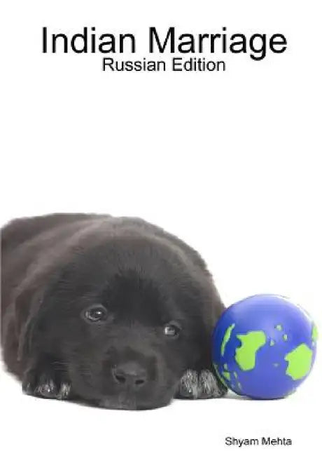 Indian Marriage: Russian Edition by Shyam Mehta