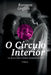 O Círculo Interior: Um discurso sobre a Tradição Alexandrina da Wicca by Karagan Griffith, Pedro de Portugal, Pedro de Portugal