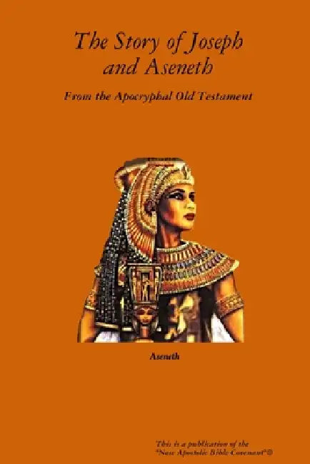 The book of Joseph and Aseneth by Apostle Arne Horn