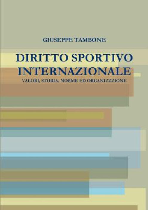 Diritto Sportivo Internazionale by Giuseppe Tambone