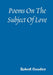 Poems On The Subject Of Love by Robert Goodier