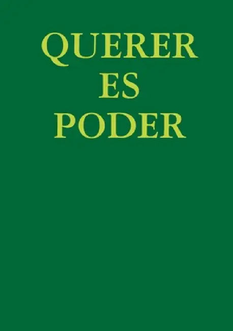Querer Es Poder by Sergio Pastor Espí