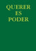 Querer Es Poder by Sergio Pastor Espí