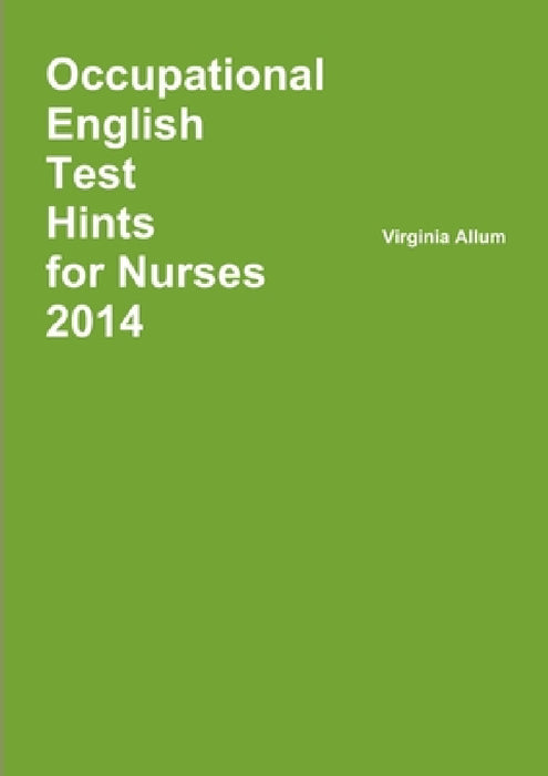 Occupational English Test Hints 2014 by Virginia Allum