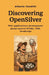 Discovering OpenSilver (black and white version): Web applications development going beyond HTML, CSS, JavaScript by Alberto Venditti