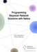 Programming Bayesian Network Solutions with Netica by Owen Woodberry, Steven Mascaro