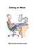 Sitting at Work by Nigel Corlett, Rani Lueder
