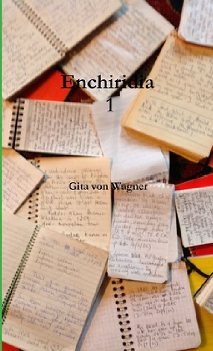 Enchiridia 1 by Gita Von Wagner