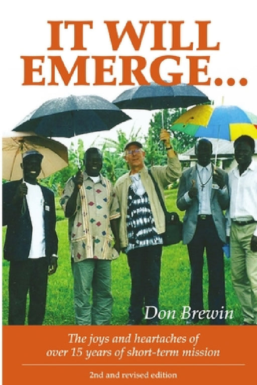 It Will Emerge by Don Brewin