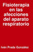 Fisioterapia en las afecciones del aparato respiratorio by Iván Prada González
