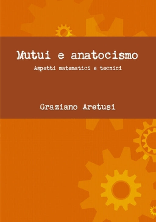 Mutui e anatocismo by Graziano Aretusi