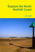 Explore the North Norfolk Coast by Ian Lyall