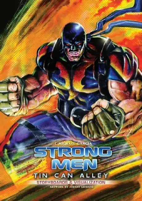 Strongmen TIN CAN ALLEY by C. Michael Garcia
