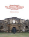 George Kearton's The Alamo in Miniature A Guide for Toy Soldier Collectors and Alamo Enthusiasts by John Curry, George Kearton