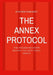 The Annex Protocol: The Hidden Network Behind The Next Great Shock by Stephen Fewjazey