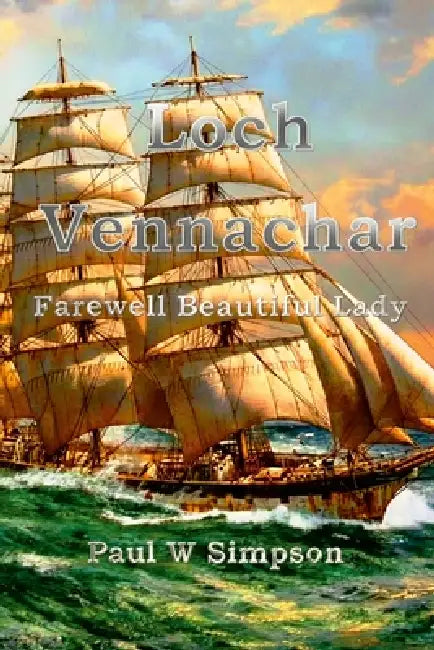 Loch Vennachar - Farewell Beautiful Lady by Paul W. Simpson