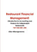 Restaurant Financial Management: Introduction to Accounting and Finance for Independent Restaurants by Allen Mbengeranwa